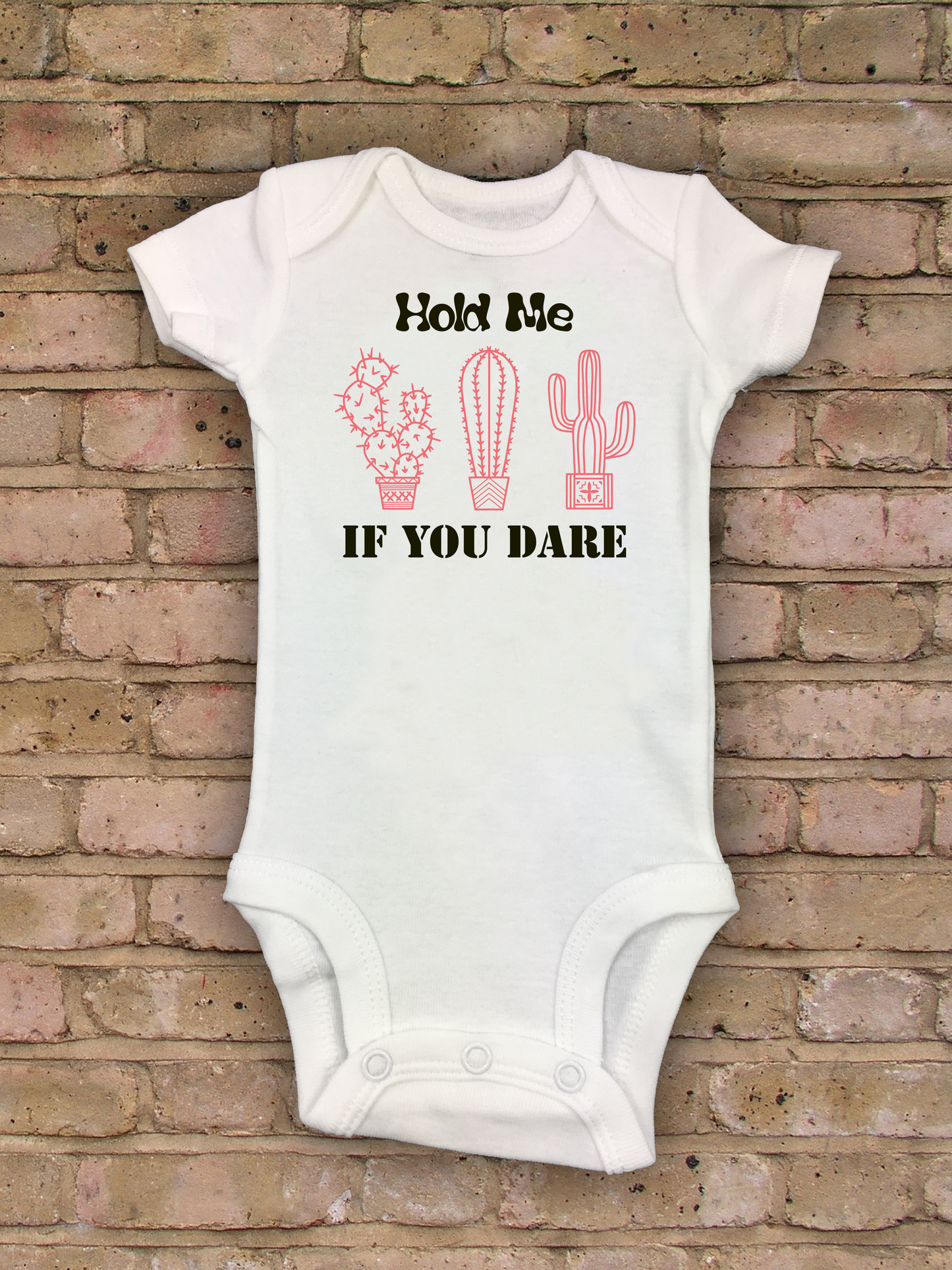 Hold me if you dare cacti onesie